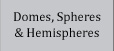 domes, spheres & hemispheres