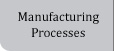 manufacture process